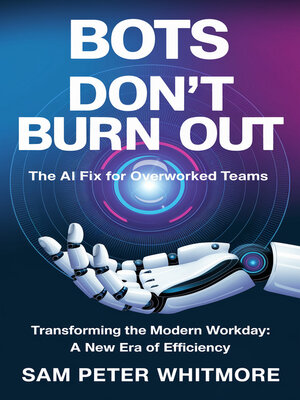 cover image of Bots Don't Burn Out